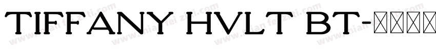 tiffany Hvlt BT字体转换